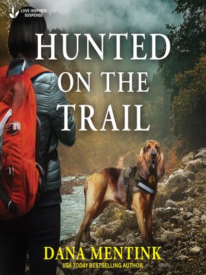 cover image of Hunted On the Trail